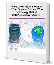 How to Step Inside the Mind of Your Channel Partner