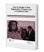 How to Design a Deal Registration Program your Competitors Hate
