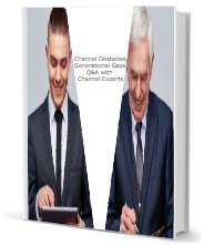 Q&A with Channel Experts about Generation Gap Obstacles