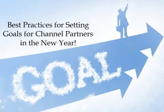 Best Practices for Setting Objectives for Channel Partners