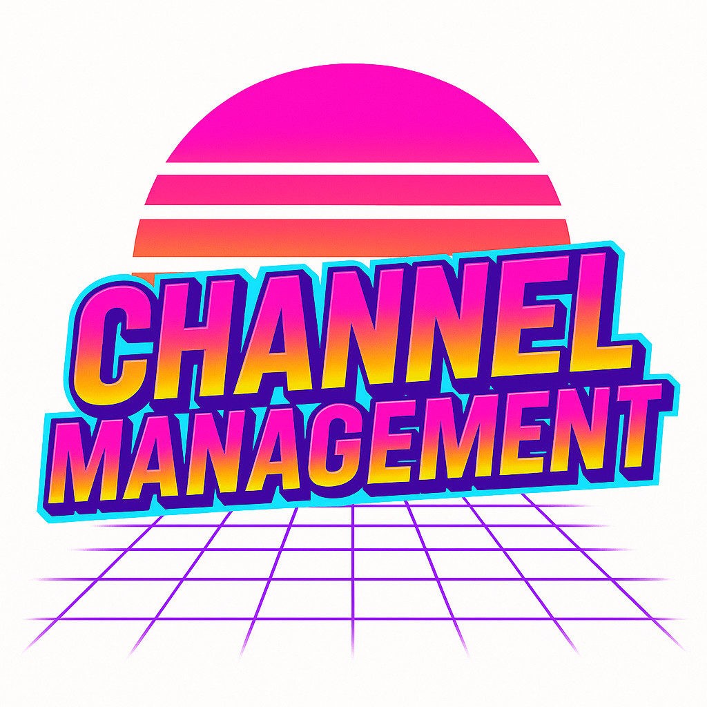 Vaporwave style digital graphic with bold text 'Channel Management' in bright neon colors on white background, featuring retro sun and grid design
